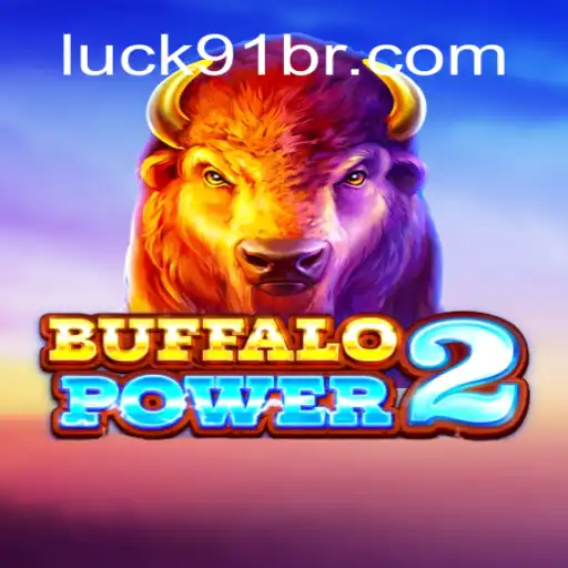 Descubra o Fascinante Mundo de BuffaloPower2 e a Chave da Sorte Luck91